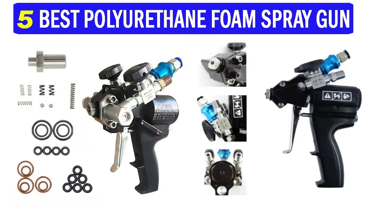 New Best Polyurethane Foam Spray Gun | Top 5 Best P2 PU Foam Spray Gun 2025