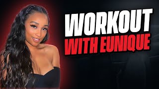 Workout With Eunique