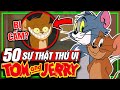 Top 50 s tht v tom v jerry  tp phim b cm chiu  mexine