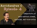 Age Of Reason | Ravichandran C | Ep04 -Subjectivity of sociopolitical stands, casteism, reservation.