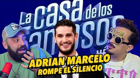Adrian Marcelo habla de La Casa de los Famosos