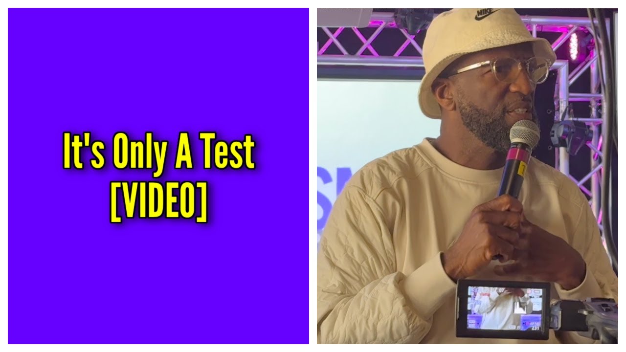 It’s Only A Test