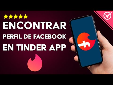 Cómo Encontrar el Perfil de Facebook de Alguien en Tinder - Tutorial