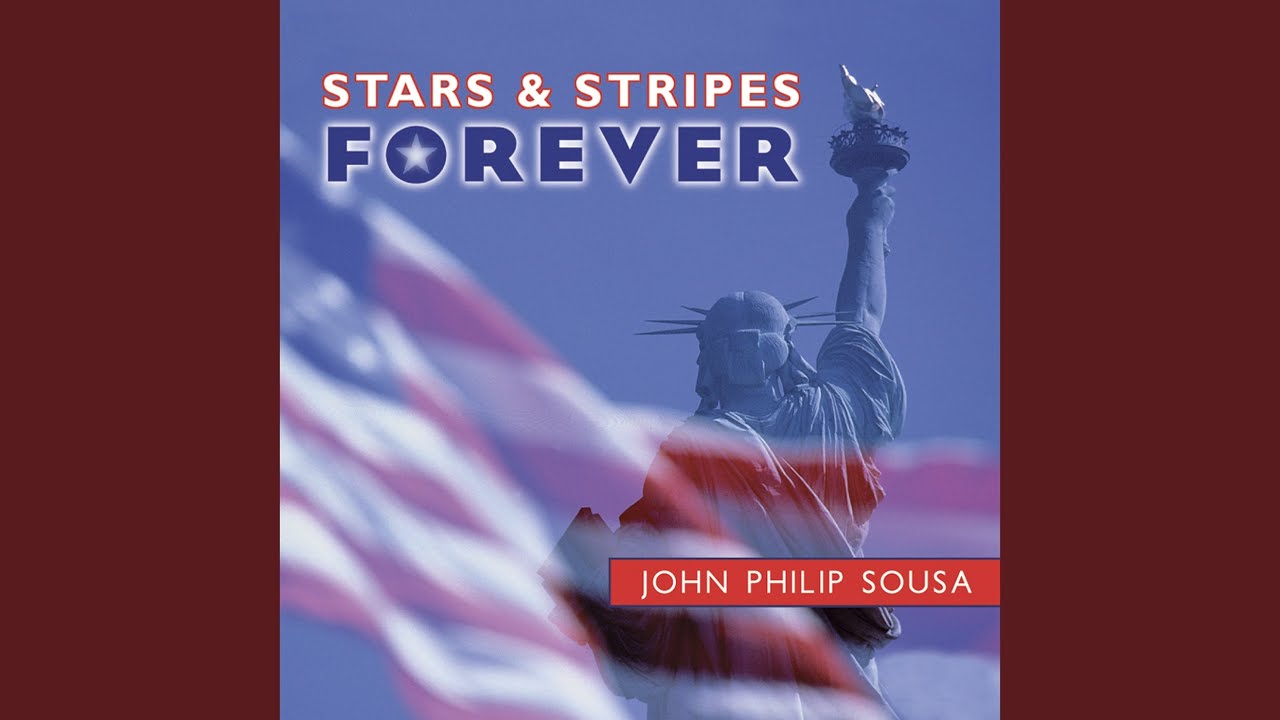 The Star And Stripes Forever The Star And Stripes Forever
