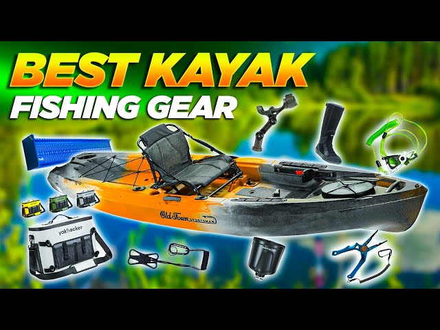 25 Most Useful Kayak Fishing Accessories and Gear 