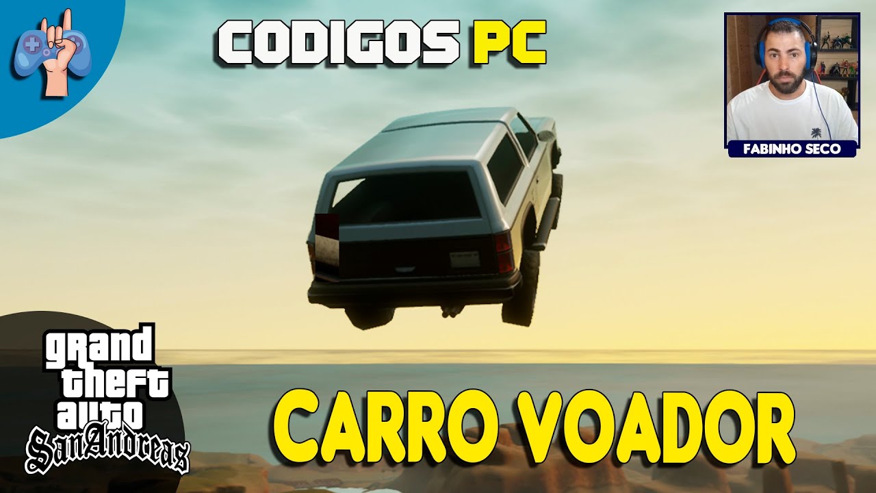 CODIGO Carro Voador GTA San Andreas / Carro Voando Pela Cidade - Fabinho  Seco 