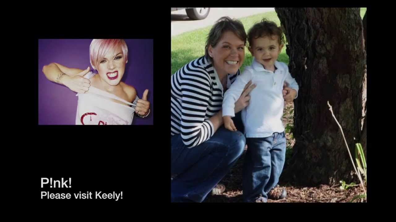 P!nk please visit Keely- Celebrities Unite to have P!nk meet cancer patient. - YouTube