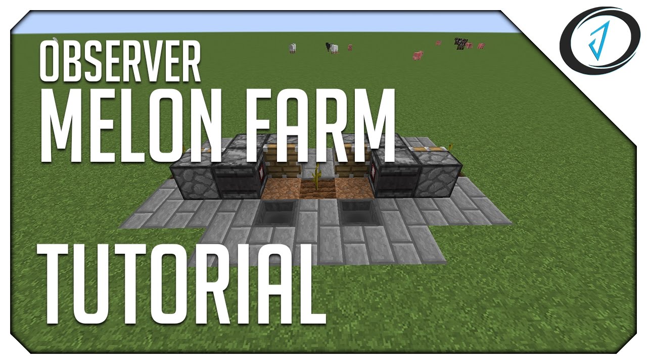 Minecraft: OBSERVER MELON FARM! (MC Tutorial) - YouTube