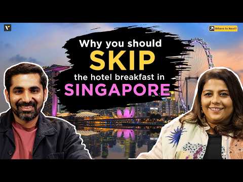 Why You Should Skip the Hotel Breakfast in Singapore | Where to Next? | Veena World