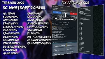 SC BOT WA TERBARU 2025 | 1000+ FITUR DONG