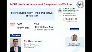 Science Diplomacy -The Perspective of Pakistan - Healthcare Innovation & Entrepreneurship Webinar 11