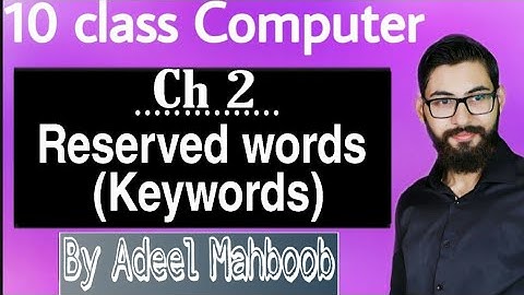 10 Class Computer Chapter 2 | Reserved words or keywords in BASIC Language