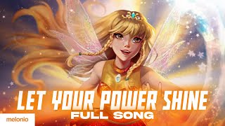 Melonio Original Song - Let Your Power Shine (Winx Club) | Full Song!