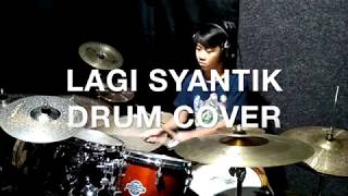 Siti Badriah - Lagi Syantik DRUM COVER by ELNOE BUDIMAN