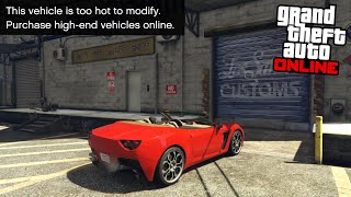 GTA Online - This vehicle is too hot to modify. Purchase high-end vehicles online.