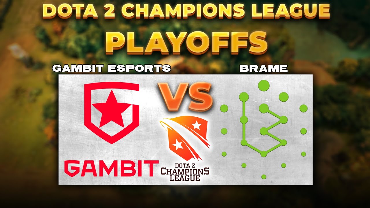 🆕Gambit Esports vs Brame [Bo3] | D2CL 2022 S10