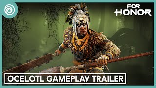 For Honor: Ocelotl Gameplay Trailer