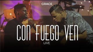 Video thumbnail of "Grupo Grace - Con Fuego Ven (Libres Live)"