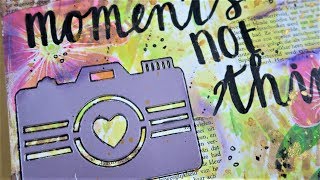 Take5 Art Journal Collaboration ~ Collect moments not things