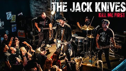 The Jack Knives – Kill Me First (Official Video)