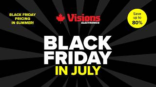 Download lagu Black Friday in July is On Now at Visions Electronics! Massing Savings! #sale #deals #blackfriday