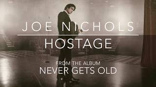 Watch Joe Nichols Hostage video