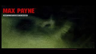 Max Payne Walkthrough - Part 3 A Bit Closer To Heaven - Prologue