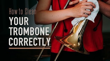 How To Clean Your Trombone | The correct way to keep your instrument clean