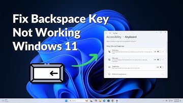 How to Fix Backspace Key Not Working in Windows 11