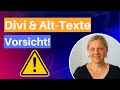 Warum Alt-Texte in Divi nicht angezeigt werden inkl. Lösung