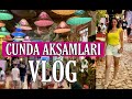 TATİL VLOG 3 !!! 🌟🧿🍃 CUNDA'NIN HAREKETLİ AKŞAMLARI! ✨🐠