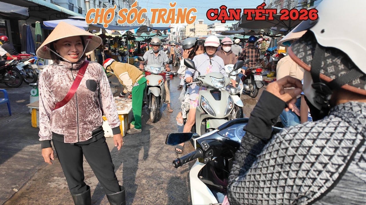 Thăm Chợ Sóc Trăng Tết 2026 – Thiên Đường Trái Cây Và Muôn Vị Bánh Ngon