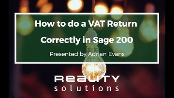How to do a VAT Return Correctly in Sage 200