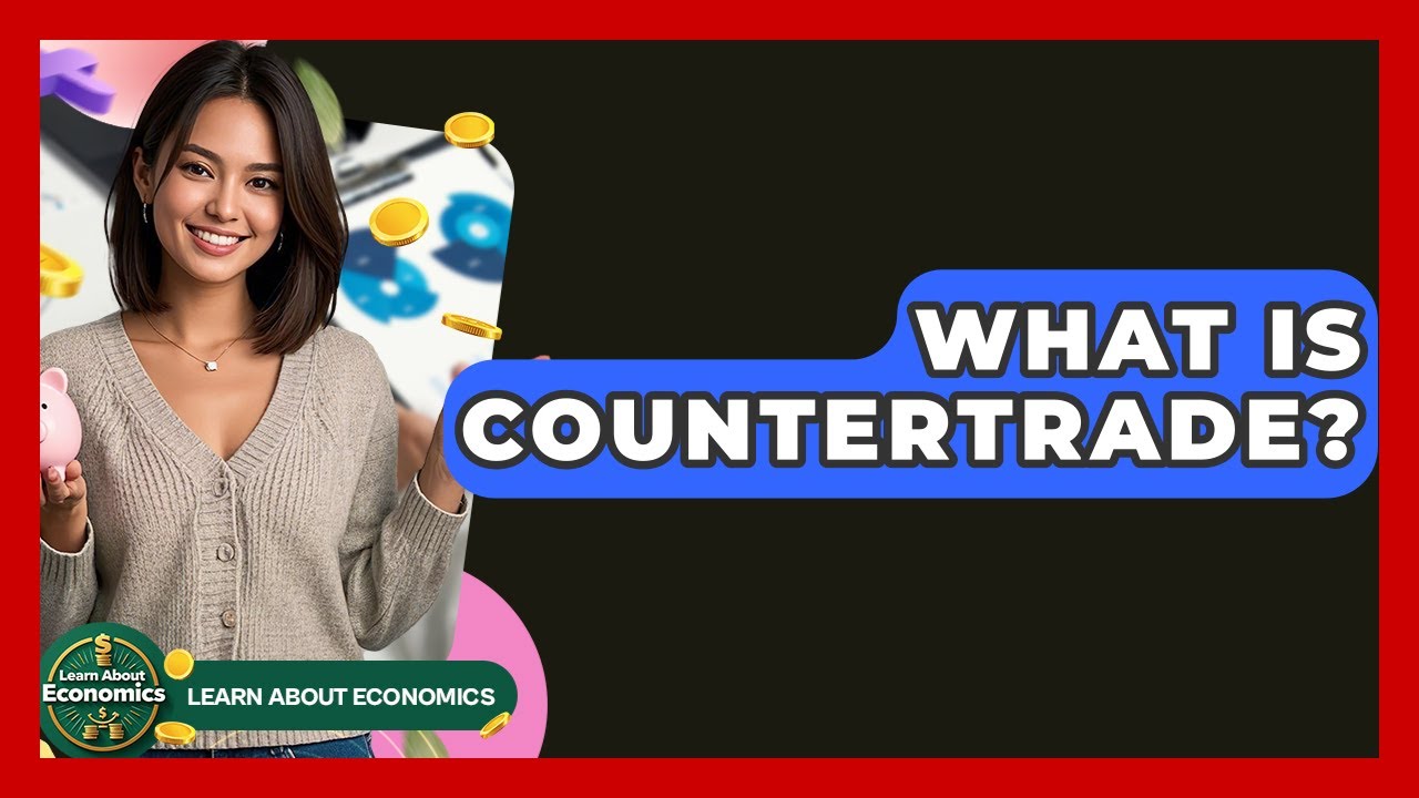 Что такое встречная торговля? — Узнайте об экономике