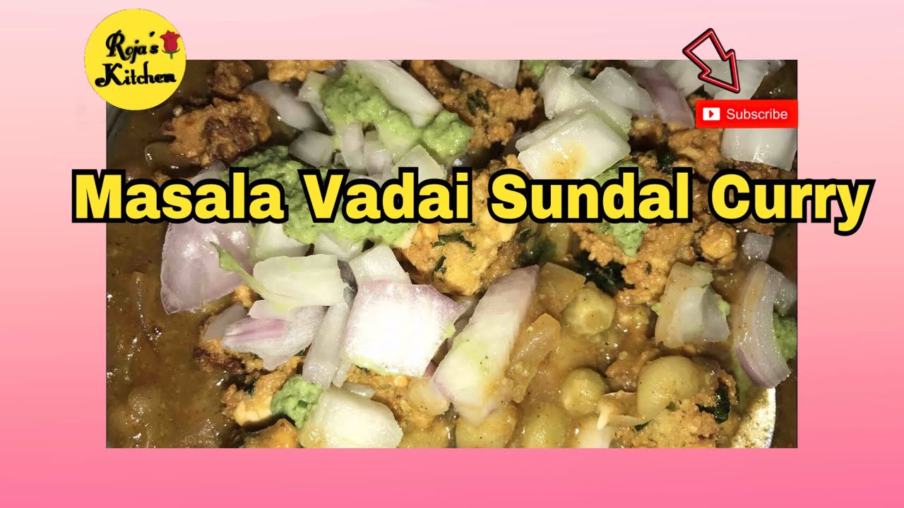 how to make Masala Vadai Sundal Curry Karaikudi Tamil Samayal YouTube