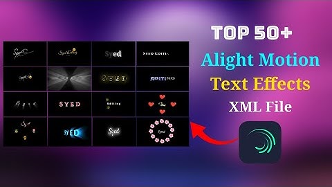 Top 50+😲💥 Alight Motion Text Animation Presets | Alight Motion Trending Text Effects | Alight Motion