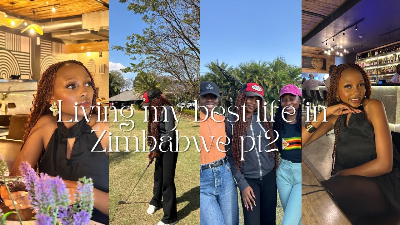 Enjoying My Best Life in Zim 🇿🇼 Series | From Fashion Events & Golf to Girls’ Night Out ✨