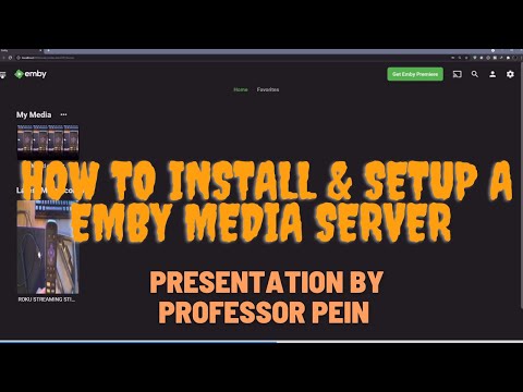 How To Install & Setup A Emby Media Server