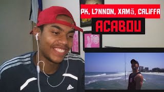 PK, L7NNON, Xamã, Califfa - Acabou [Papasessions #5] - REACT TRANKS