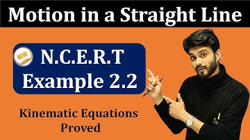 New Ncert Example 2.2 Physics Class 11 | Example 2.2 Class 11 Physics | Example 2.2 Physics Class 11