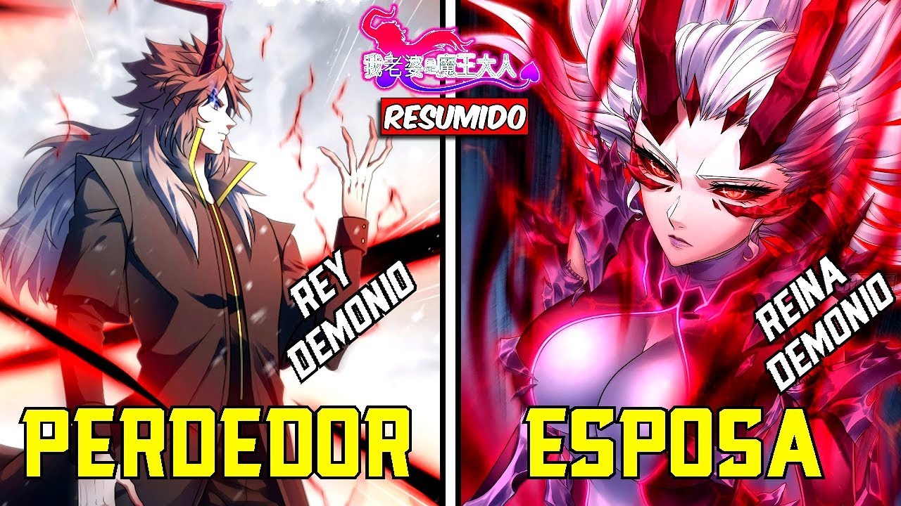 🔺 MI ESPOSA ES UNA REINA DEMONIO TEMPORADA 1 y 2   La Historia de Pincipio a Fin