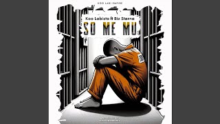 So Me Mu (feat. Biz Starna) - Koo Labista