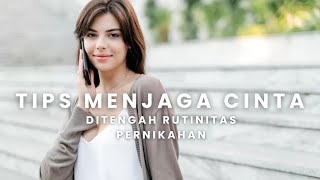 Menjaga Api Cinta di Tengah Rutinitas Pernikahan