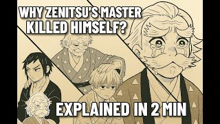 Why Did Zenitsu’s Master Kill Himself? | Demon Slayer Explained in 2 Minutes #demonslayer
