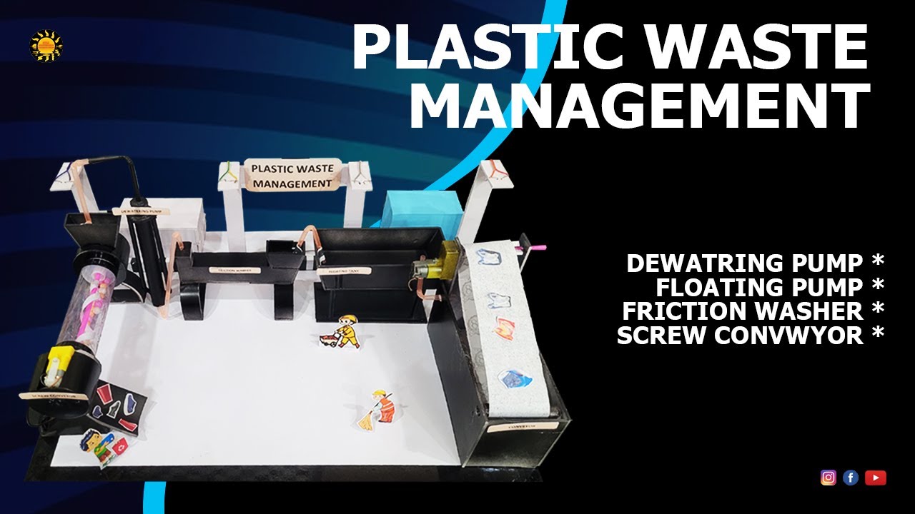 plastic waste management school working model plastic recycling factory ...