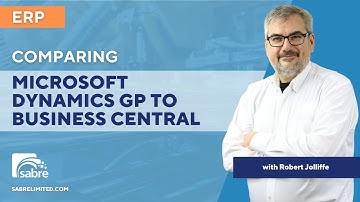 Comparing Microsoft Dynamics GP to Business Central