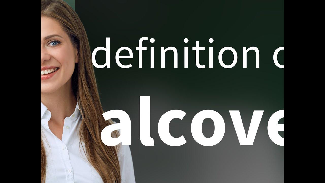 Alcove • meaning of ALCOVE YouTube