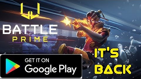 BATTLE PRIME is finally back on Play Store|RE_24|