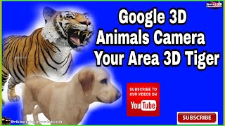 Google 3D Your Area 3D Tiger Or Any Animal Camera By:_Suraj Chandrakar screenshot 4