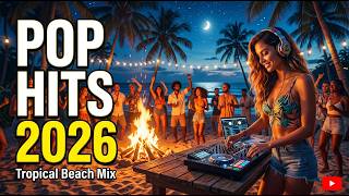 Best Pop Hits 2026 Dua Lipa, Anne-Marie, Marshmello, Troye Sivan, Kygo Style (Top Hits Mix)